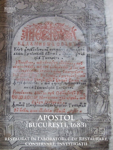 APOSTOL (București, 1683) restaurat în Laboratorul de Restaurare, Conservare, Investigaţii al MCDR