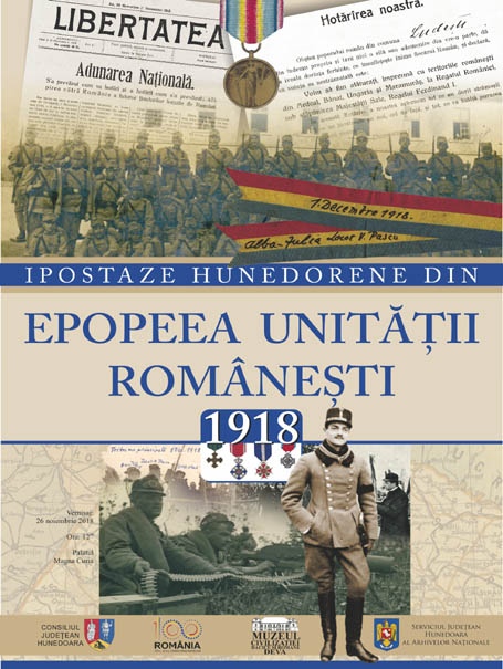 Vernisajul expoziţiei "IPOSTAZE HUNEDORENE DIN EPOPEEA UNITĂȚII ROMÂNEȘTI: 1918"