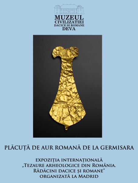 PLĂCUȚA DE AUR ROMANĂ DE LA GERMISARA (cu inscripția Nymf/is Dece/balus Lu/ci(i) posuit) este expusă la Madrid
