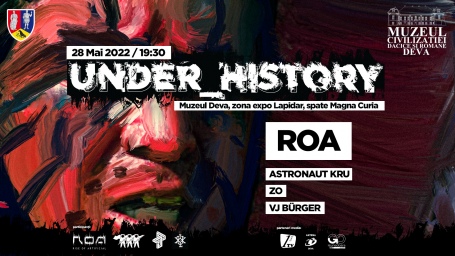 UNDER-HISTORY II și LIVE trupa R.O.A (Rise of Artificial), cei de la AstronautKru, dar și noi invitați: ZO și VJ Bürger!